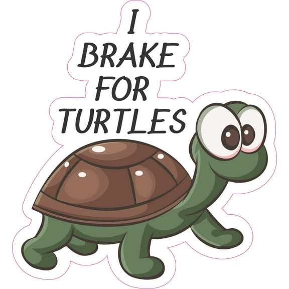 StickerTalk 5.25in x 6in I Brake for Turtles Vinyl Sticker, 5.25 inches x 6 inches