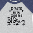 thumbnail image 4 of Inktastic So I'm Little, but I'm Gonna Be a Big Sister Girls Baby Bodysuit, 4 of 5