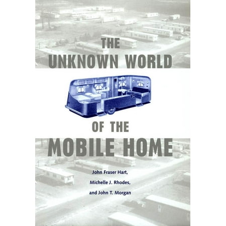 Unknown Landscape - The Unknown World of the Mobile Home - eBook