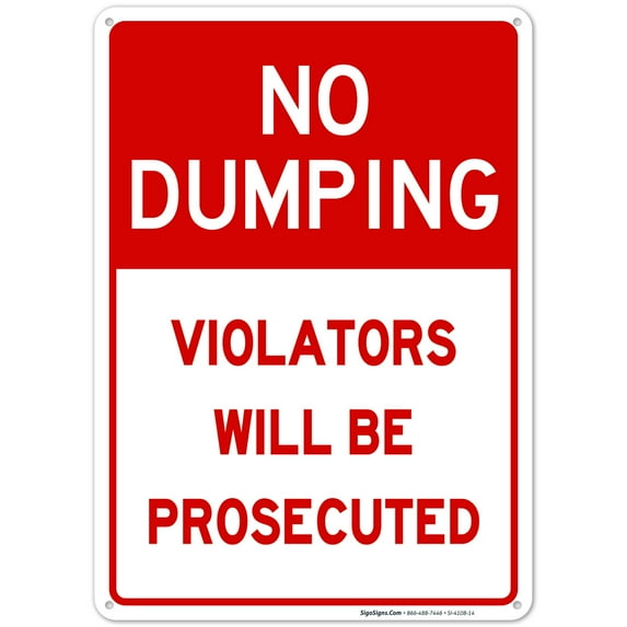 No Dumping Violators Prosecuted Sign, 10x14 Aluminum