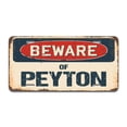 thumbnail image 1 of SignMission A-LP-04-944 Beware of Peyton Aluminum License Plate, 1 of 1