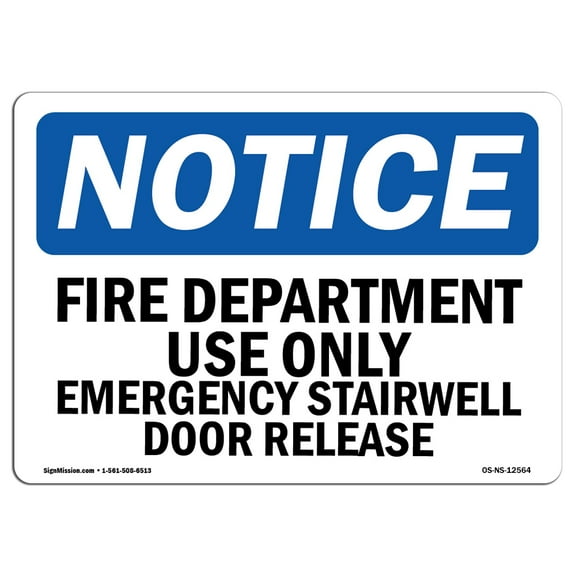 OSHA Notice Sign - Fire Department Use Only Emergency Stairwell | Decal | Protect Your Business, Construction Site |  Made in the USA