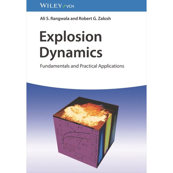 Explosion Dynamics: Fundamentals and Practical Applications, (Hardcover)