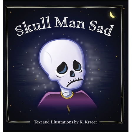 Skull Man Sad, (Hardcover)