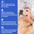 thumbnail image 5 of Dog & Cat Eye Care Drops – Helps Clean Eyes, Rinse Away Irritants, Reduce Tear Stains & Support Moisture Comfort – Gentle Eye Wash for Pets, 5 of 6
