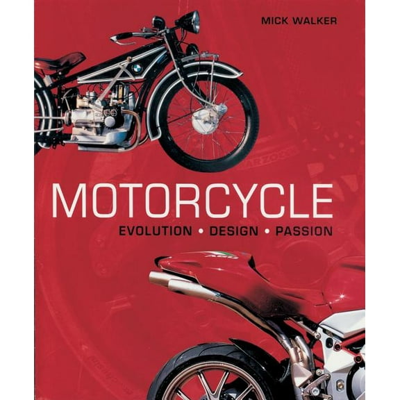 Motorcycle: Evolution, Design, Passion (Hardcover)