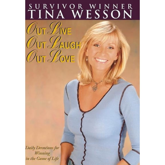 Out Live, Out Laugh, Out Love (Hardcover)