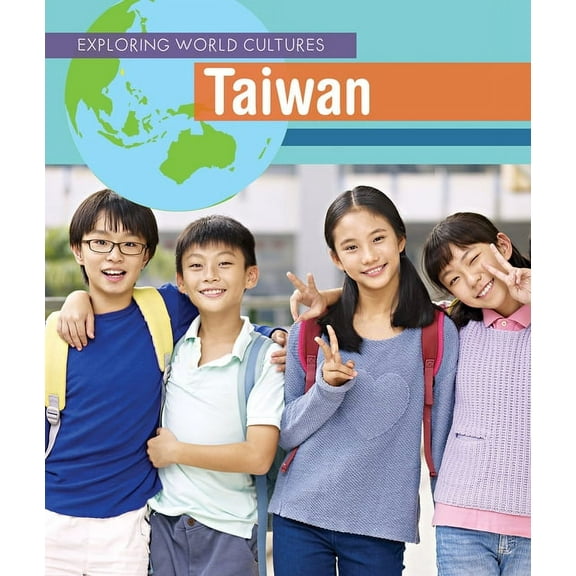 Exploring World Cultures (First Edition): Taiwan (Hardcover)
