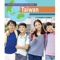 Exploring World Cultures (First Edition): Taiwan (Hardcover)