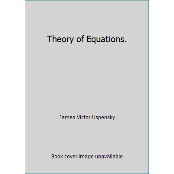 Pre-Owned Theory of Equations. (Paperback) 0070667365 9780070667365