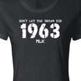thumbnail image 4 of Inktastic Don't Let the Dream Die 1963 MLK Women's T-Shirt, 4 of 5