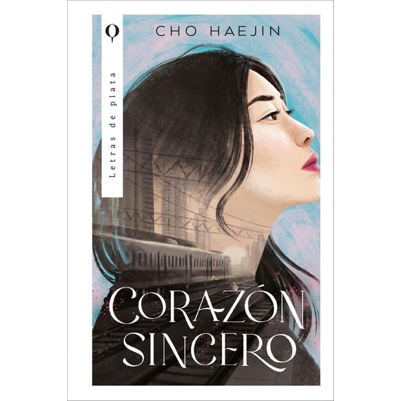 Corazón sincero, de Cho Haejin, Letras de Plata, 2026