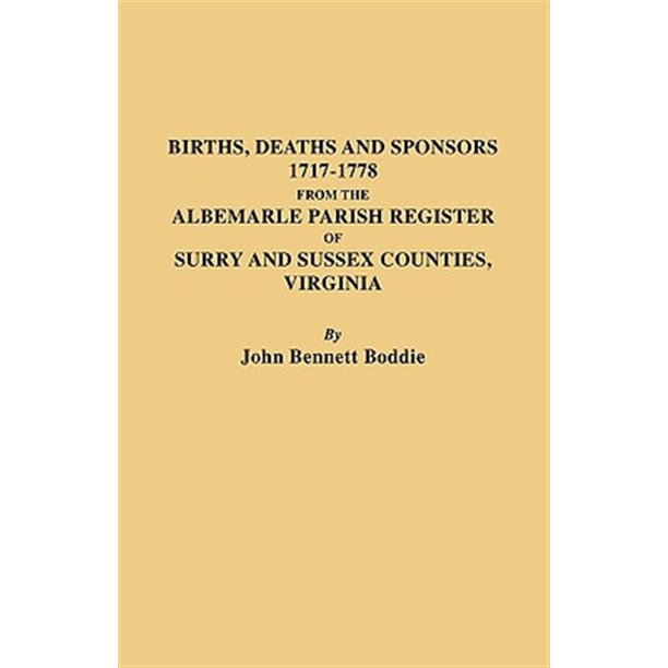 Births, Deaths and Sponsors, 17171778 from the Albemarle Parish