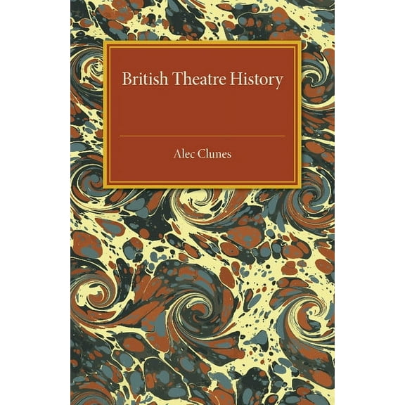 National Book League Reader?s Guides British Theatre History, (Paperback)