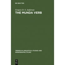 Trends in Linguistics. Studies and Monog The Munda Verb, Book 174, (Hardcover)