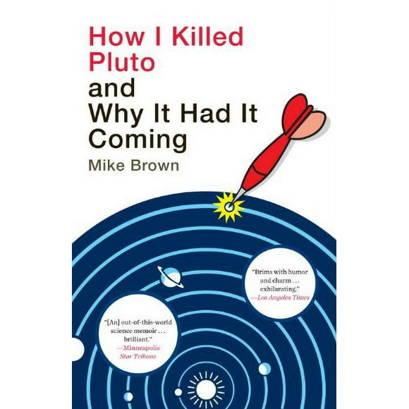 How I Killed Pluto and Why It Had It Coming 9780385531108 Used / Pre-owned