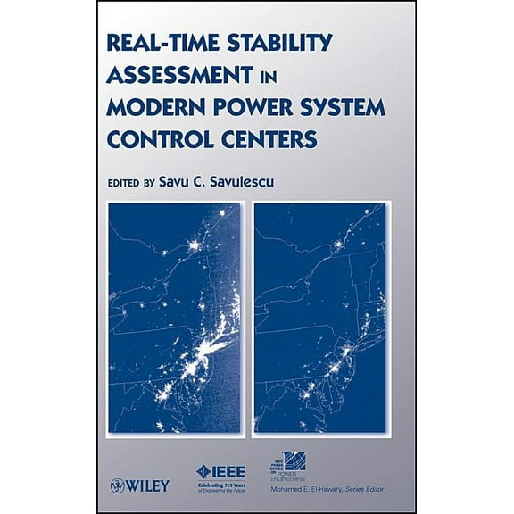 IEEE Press Power and Energy Systems Real-Time Stability Assessment in Modern Power System Control Centers, Book 42, (Hardcover)