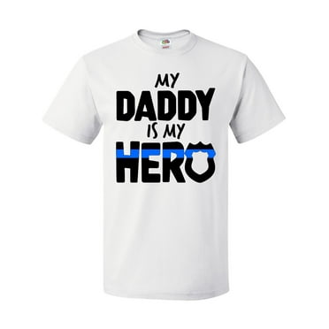 Inktastic My Daddy is my Hero Police Officer Family T-Shirt