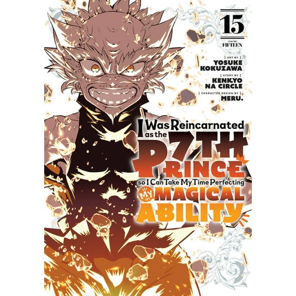 I Was Reincarnated as the 7th Prince, So I Was Reincarnated as the 7th Prince So I Can Take My Time Perfecting My Magical Ability 15, (Paperback)