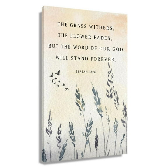 Isaiah 40 8 Bible Scripture Wall Art Giclee Canvas Artwork Nature Landscape wall art For Office Unframed 12x18 in