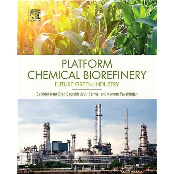 Platform Chemical Biorefinery: Future Green Chemistry, (Hardcover)