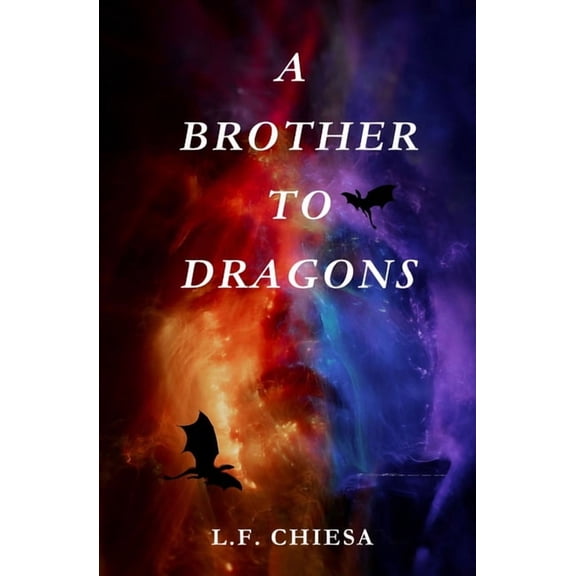 A Brother to Dragons, (Paperback)