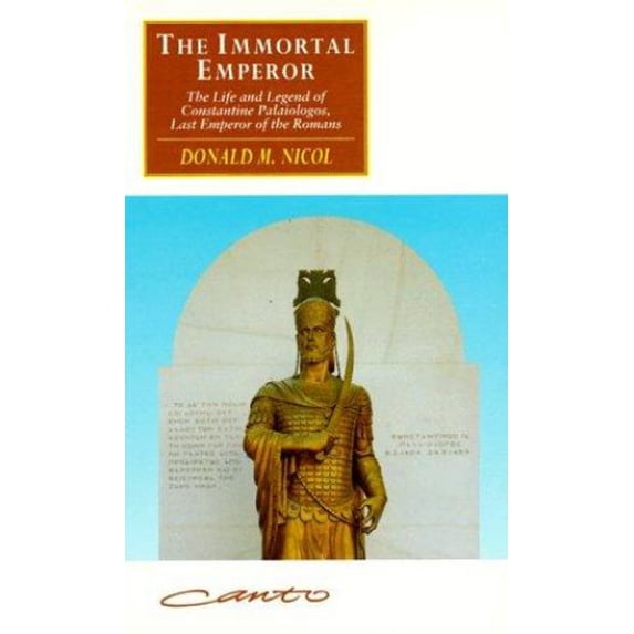 Pre-Owned The Immortal Emperor: The Life and Legend of Constantine Palaiologos, Last Emperor of the Romans (Paperback) 0521467179 9780521467179