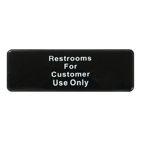 

Information Sign Restroom for Customer Use Only 3 x 9 Black