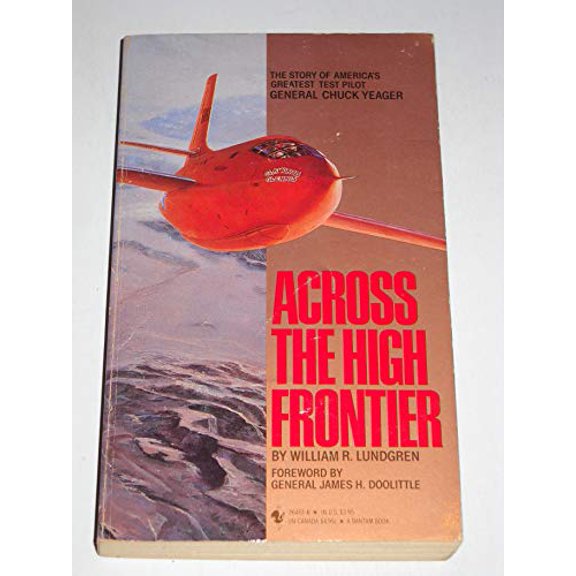 Pre-Owned Across High Frontier (Mass Market Paperback) 0553264516 9780553264517