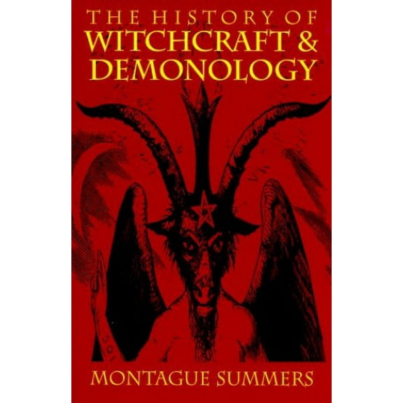 Pre-Owned The History of Witchcraft and Demonology Hardcover