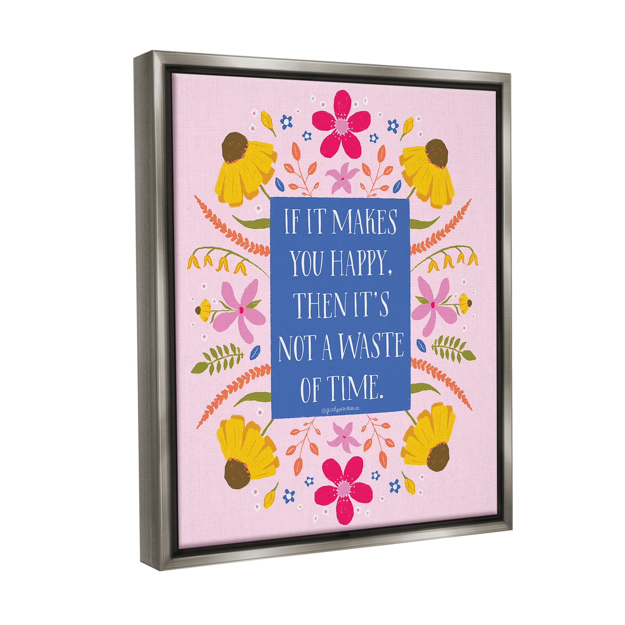 Stupell Industries Floral Makes You Happy Botanical & Floral Painting Gray Floater Framed Canvas Art Print Wall Art, 17 x 21