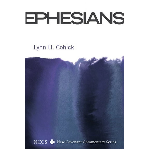 New Covenant Commentary: Ephesians (Hardcover)