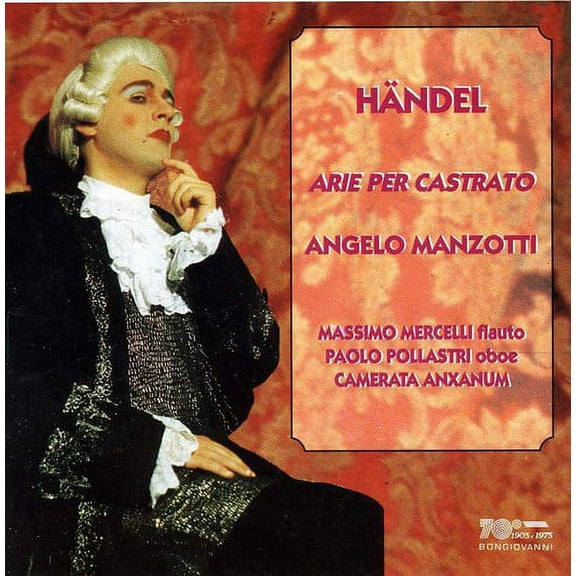 Angelo Manzotti - Castrato Arias from Rinaldo, Rodelinda, Et Al - Music & Performance - CD