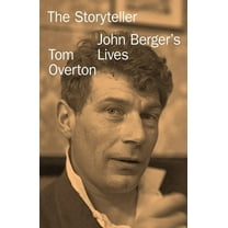John Berger: From Life, (Hardcover)