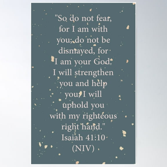 Isaiah 41:10 Scripture Poster Wall Art, Modern Wall Decor For Living Room Bedroom, 8x12 UNFRAMED