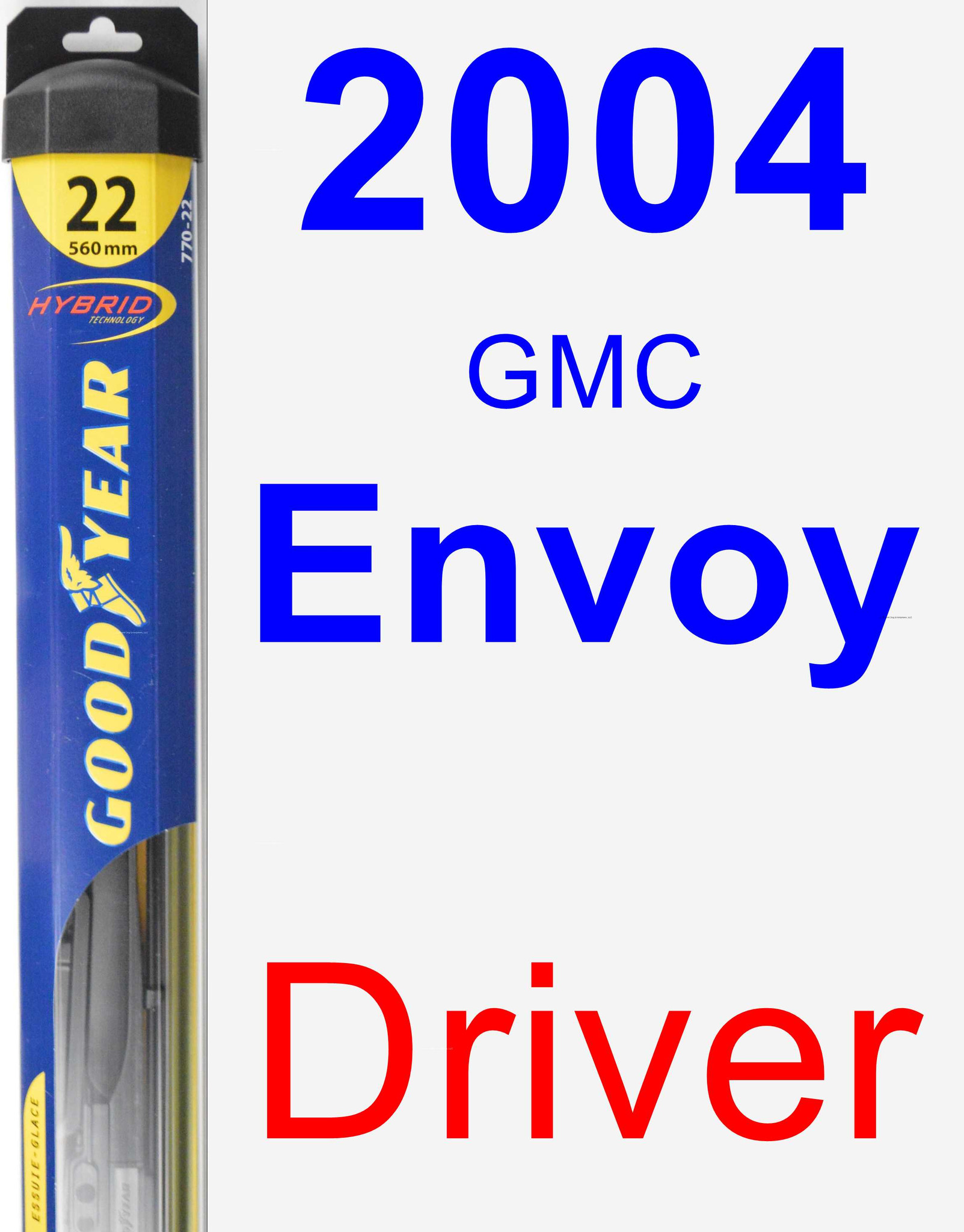 2004 GMC Envoy Driver Wiper Blade Hybrid