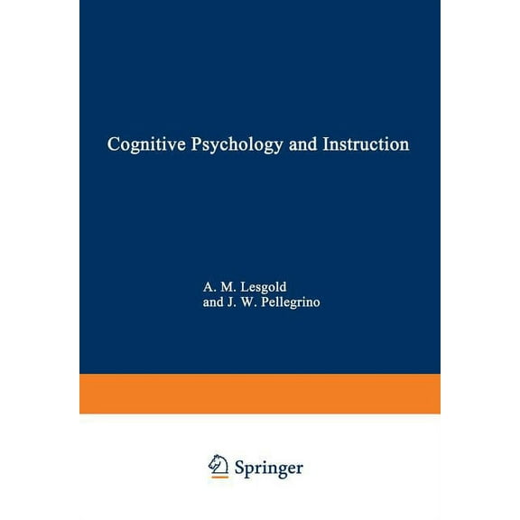 Cognitive Psychology and Instruction, (Paperback)