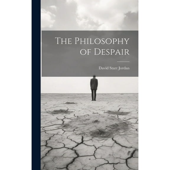 The Philosophy of Despair (Hardcover)