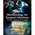 thumbnail image 3 of Microbiologie des Infections Chirurgicales, Diagnostic, Pronostic et Traitement, 3 of 3