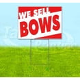thumbnail image 1 of We Sell Bows (18" x 24") Yard Sign, Includes Metal Step Stake, 1 of 6