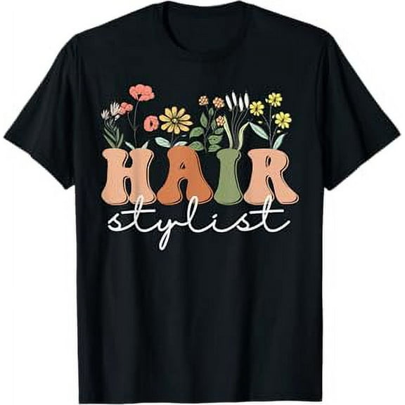 Hairstylist Hairapist Hairdresser Hair Stylist Wildflower T-Shirt