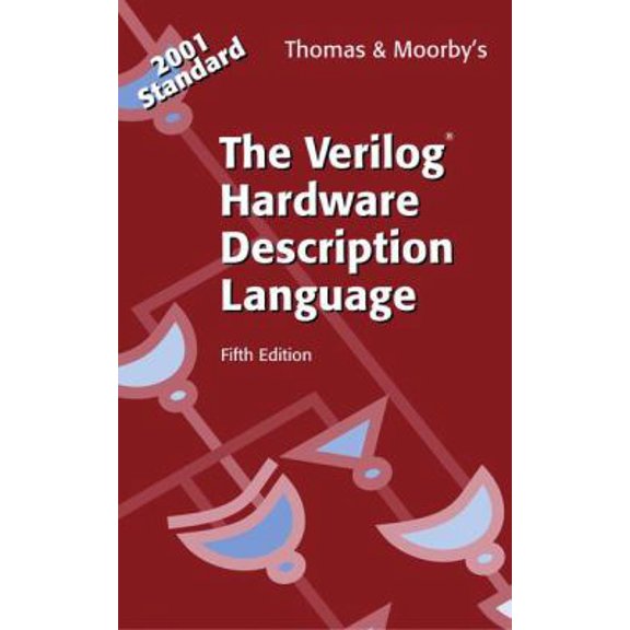 Pre-Owned The Verilog(r) Hardware Description Language (Hardcover) 1402070896 9781402070891
