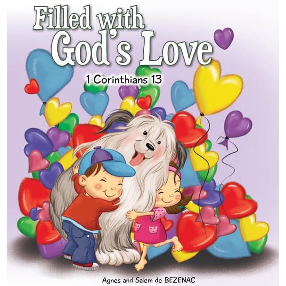 Bible Chapters for Kids Filled with God's Love: 1 Corinthians 13, Book 6, (Hardcover)