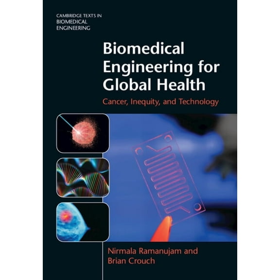 Cambridge Texts in Biomedical Engineerin Biomedical Engineering for Global Health, (Hardcover)