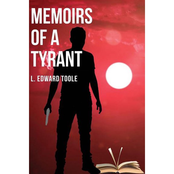 Memoirs of a Tyrant (Paperback)