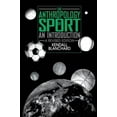 thumbnail image 1 of L'Anthropologie du Sport: une Introduction (Édition Revisée), 1 of 1
