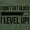 Military Green, variant on I Dont Get Older I Level Up Gamer Unisex Plus Fleece Graphic Hoodie Brisco Brands 5X