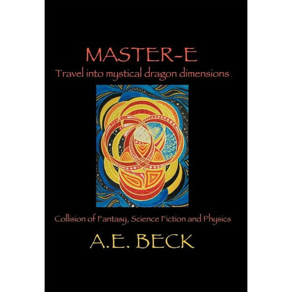 Master-E : Travel into Mystical Dragon Dimensions