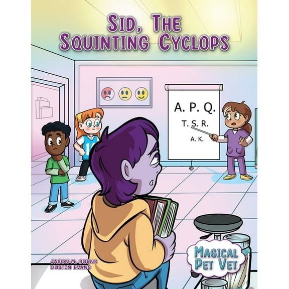 Magical Pet Vet Sid, the Squinting Cyclops, (Hardcover)