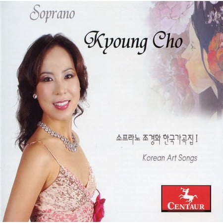 Kyoung Cho - Korean Art Songs - Music & Performance - CD
